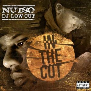 Nutso Dj Low Cut In the Cut 2013